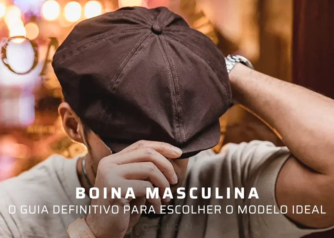 Boina Masculina: O Guia Definitivo para Escolher o Modelo Ideal